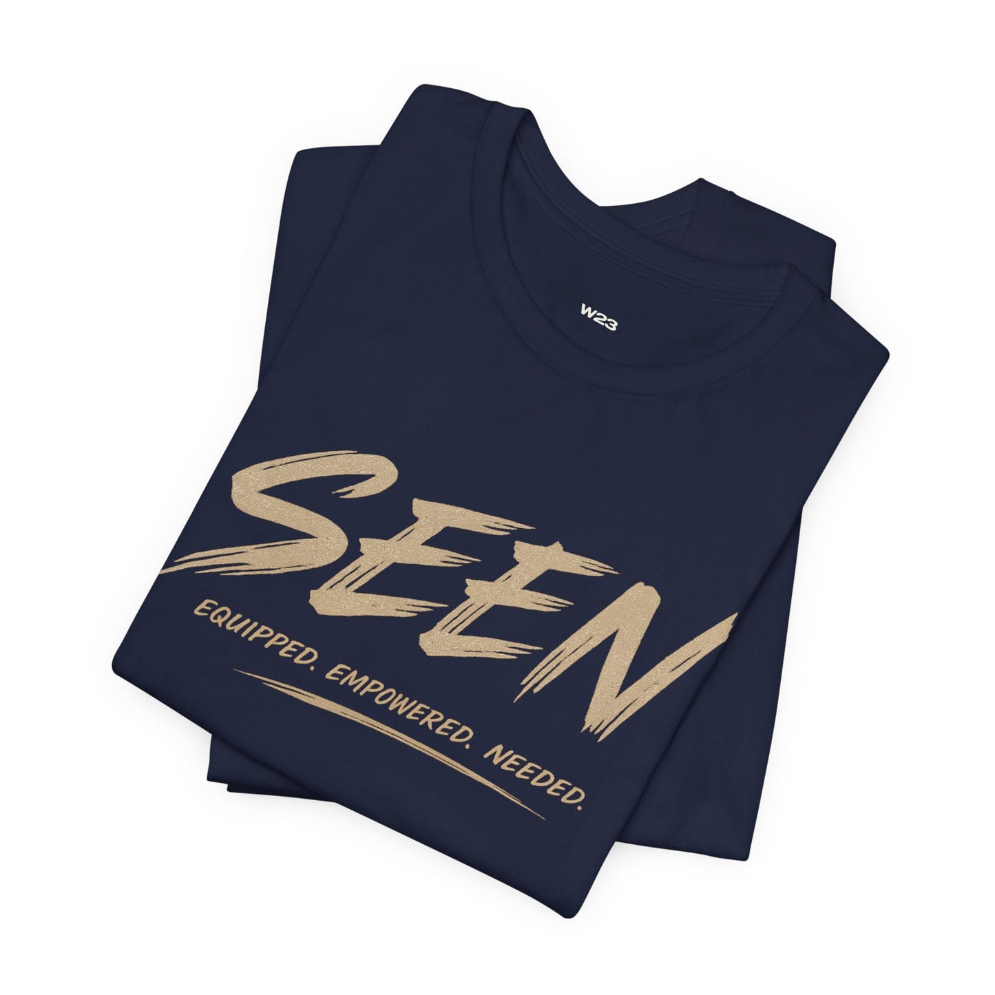 SEEN. Graphic Tee — Seen. Equipped. Empowered. Needed. | Faith Identity T-Shirt