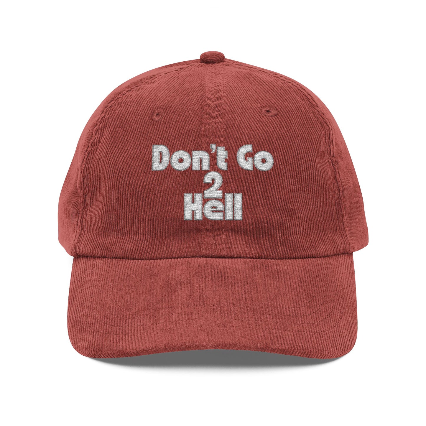'Don't Go 2 Hell' Cotton Corduroy Hat