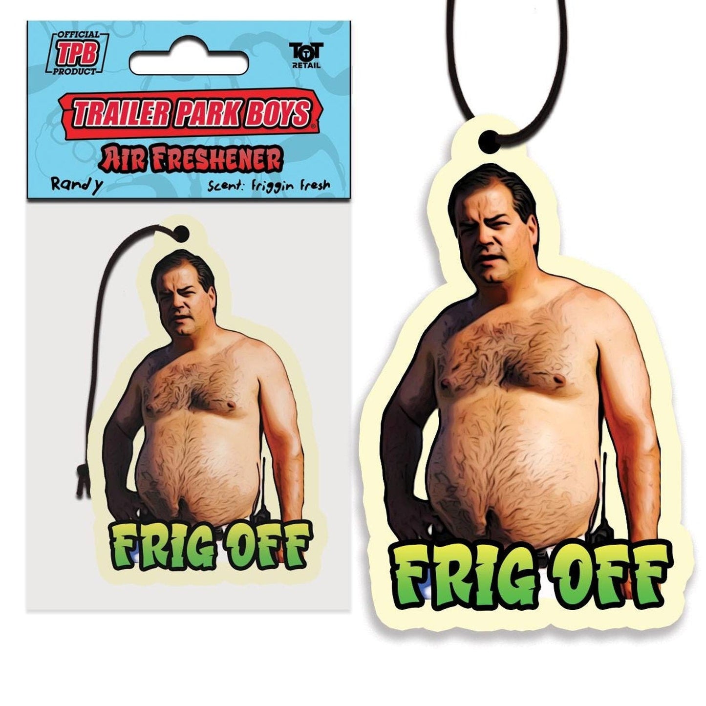 Trailer Park Boys Air Freshener 3-Pack – Randy “FRIG OFF,” Mr. Lahey “I Am the Liquor,” Green Bastard “Parts Unknown” – Funny Car Freshies