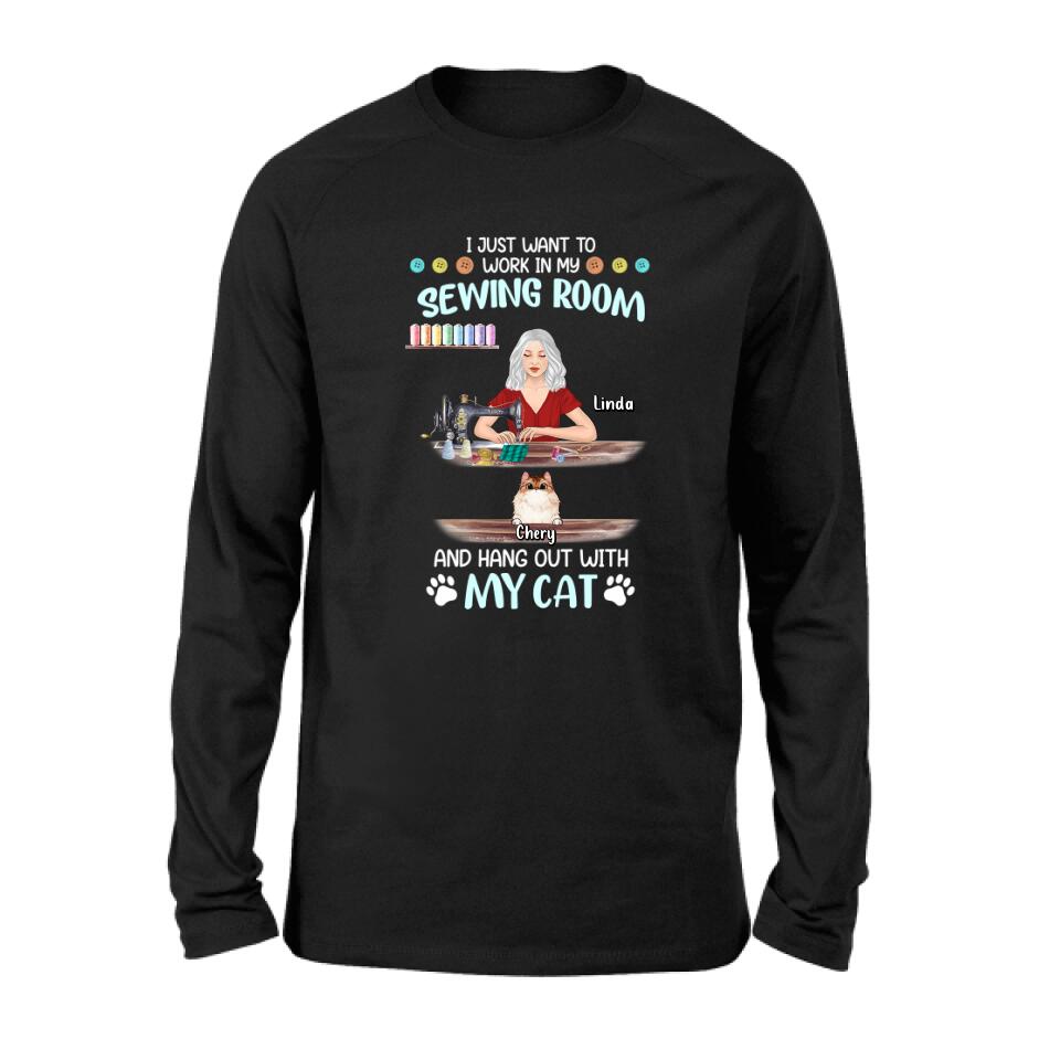Personalized Cat Mom Sewing Shirt/Hoodie - Gift Idea For Cat and Sewing Lovers/Mother's Day - Up to 6 Cats - I Just Want To Work In My Sewing Room And Hang Out With My Cat