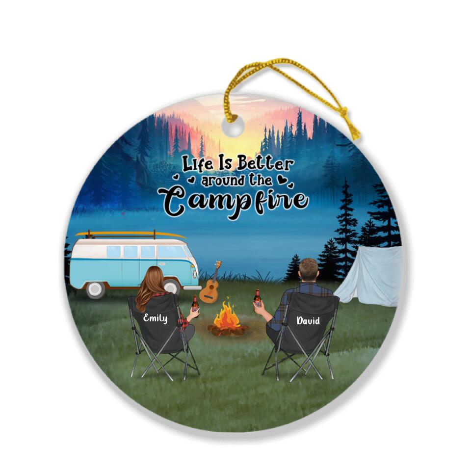 Personalized Camping Ornament- Couple/Parents With Up to 6 Kids, 2 Pets - Life Is Better Around The Campfire - Q3VZTZ