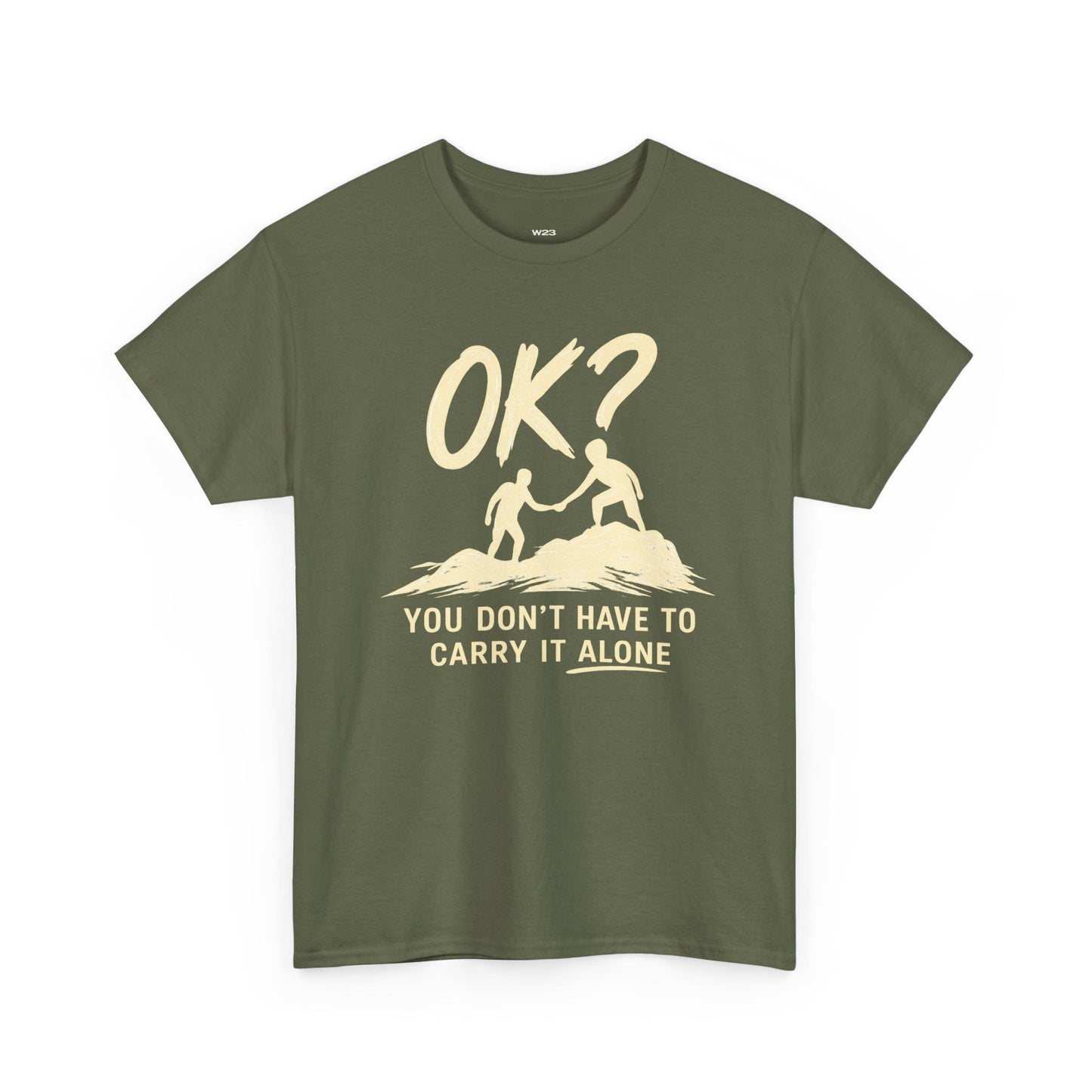 OK? You Don't Have to Carry It Alone Tee — The Weight Collection | SEEN.