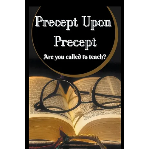 Precept Upon Precept - Paperback