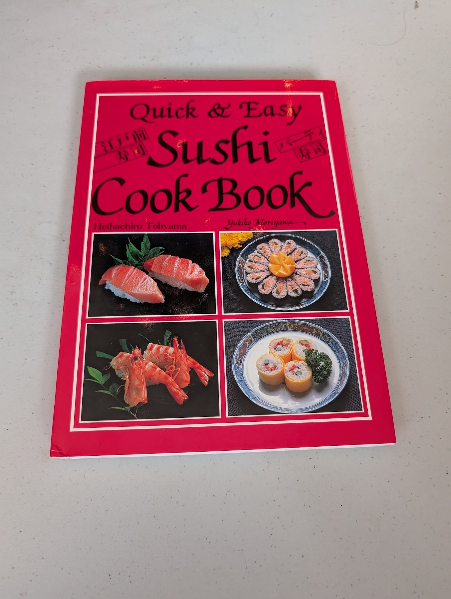 Sushi Cook Book by Heihachiro Tohyama and Yukiko Moriyama