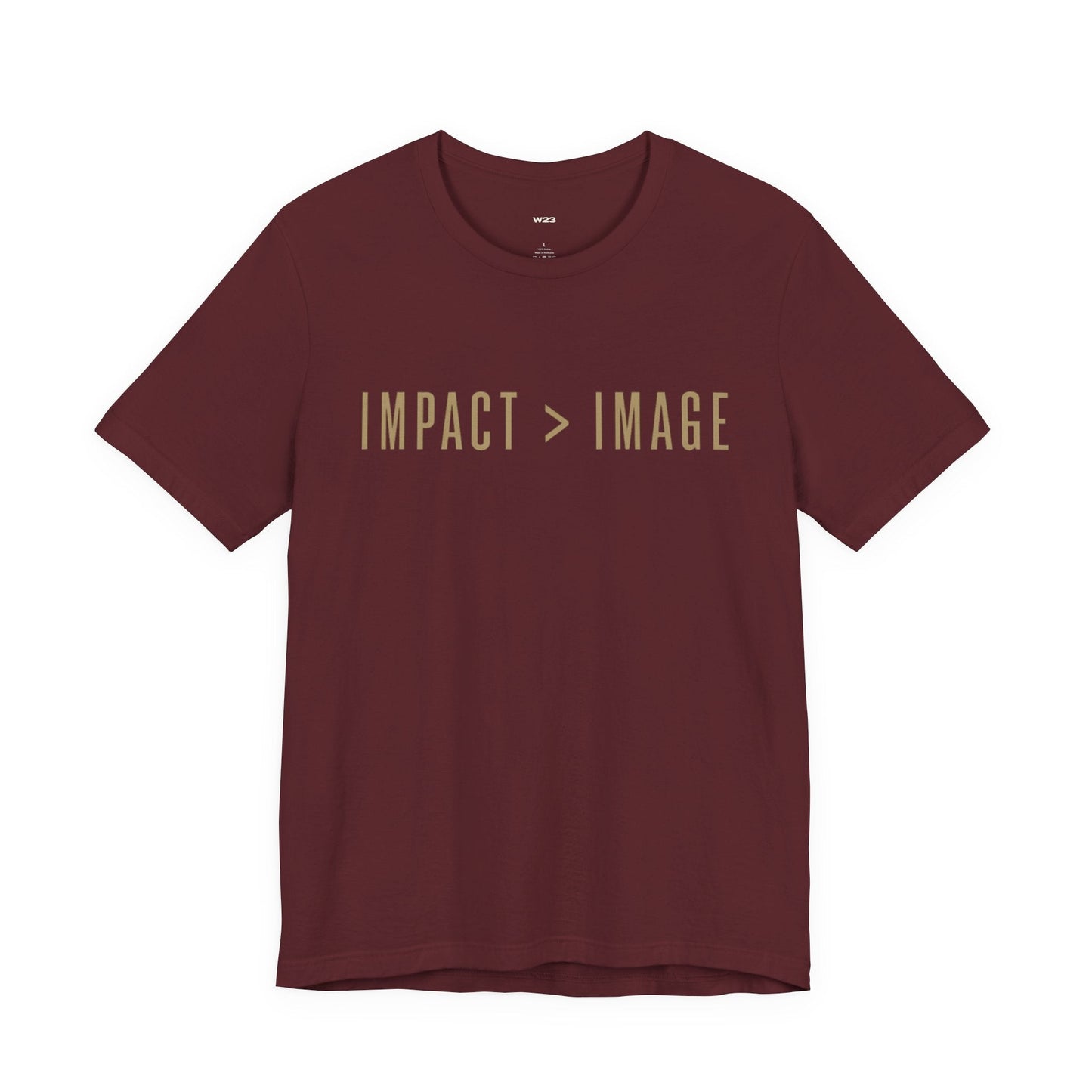 IMPACT > IMAGE Tee — Wear What You Actually Stand For