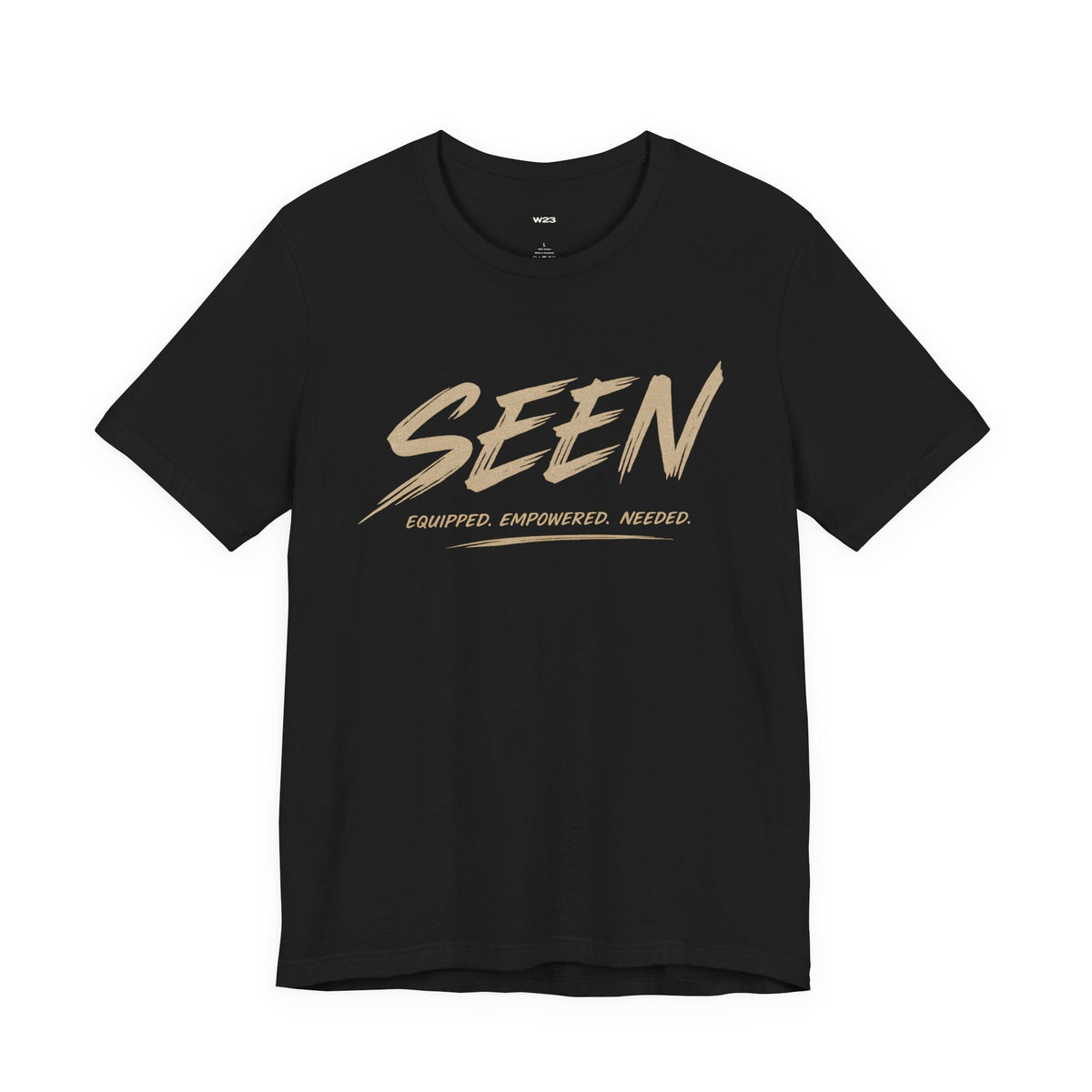 SEEN. Graphic Tee — Seen. Equipped. Empowered. Needed. | Faith Identity T-Shirt