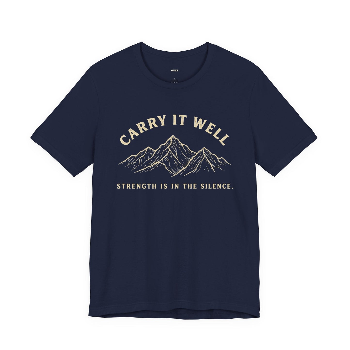 Carry It Well Tee — Mountain Strength Graphic T-Shirt | Wear Your Worship