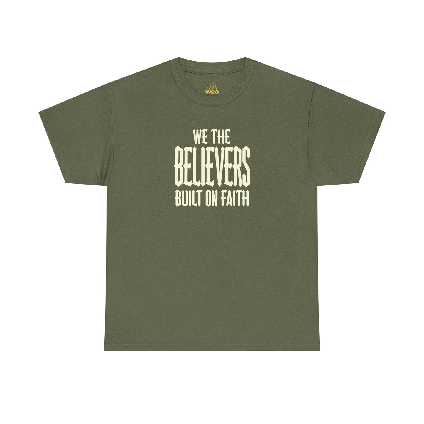 We The Believers T-Shirt – Built On Faith Christian Graphic Tee | Blackletter Streetwear Faith Shirt