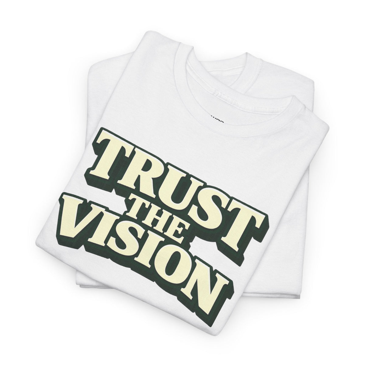 Trust The Vision T-Shirt – Premium Cotton Graphic Tee for Purpose-Driven Style