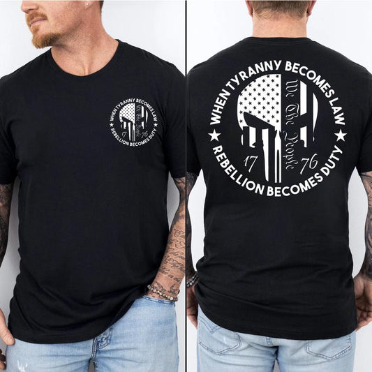 1776 Rebellion Duty T-Shirt – We The People Political Protest Tee, Social Justice Shirt