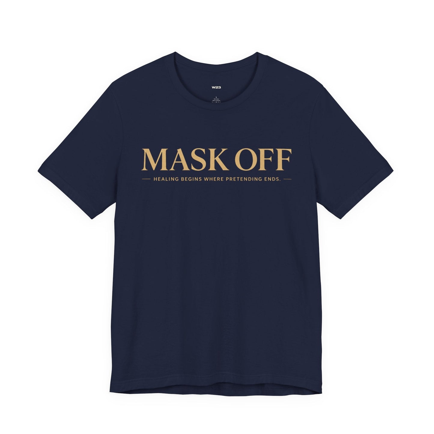 Mask Off Tee — SEEN: Unmasked Collection