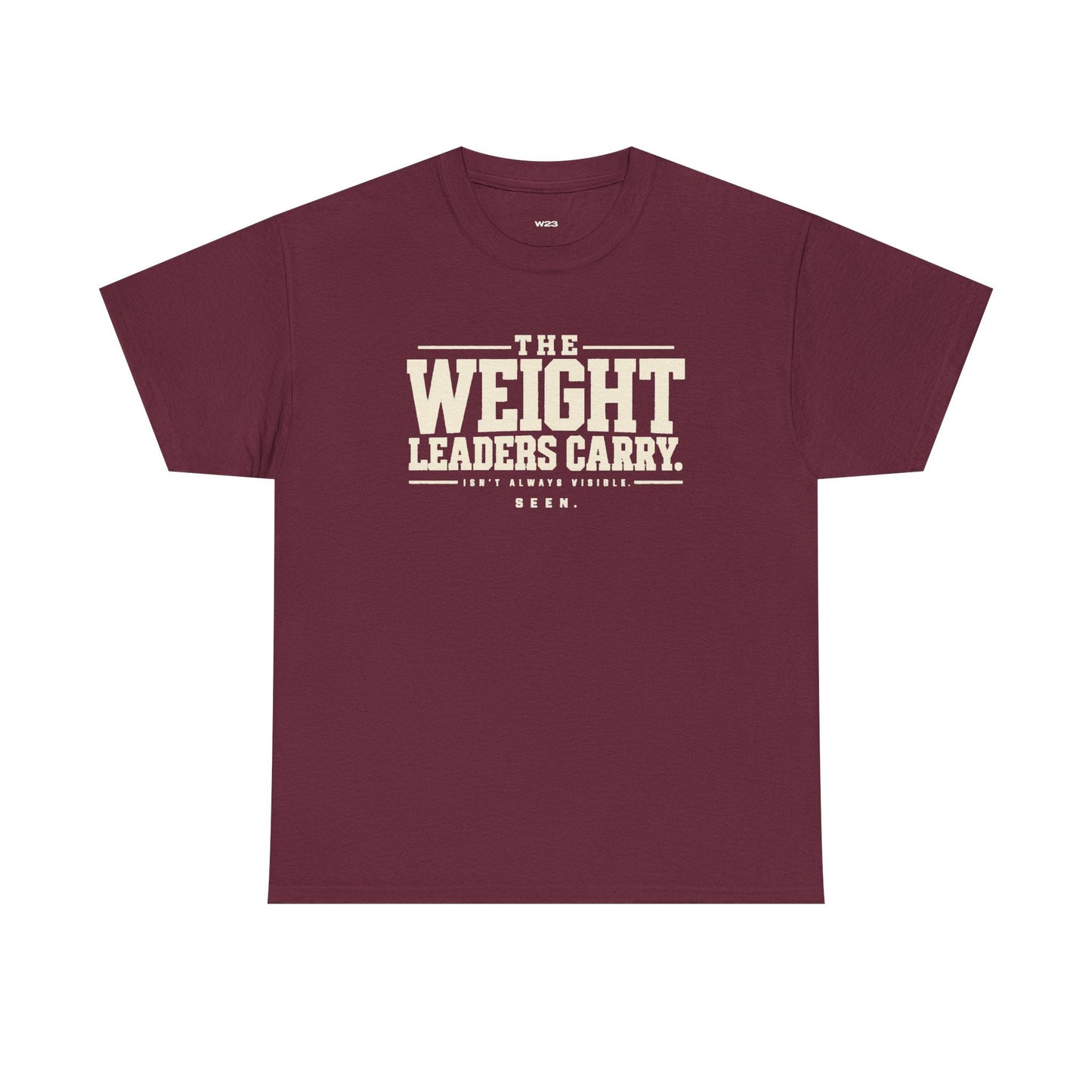 The Weight Leaders Carry Tee — SEEN Movement