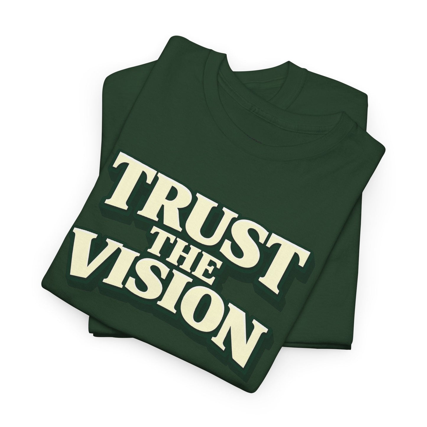 Trust The Vision T-Shirt – Premium Cotton Graphic Tee for Purpose-Driven Style