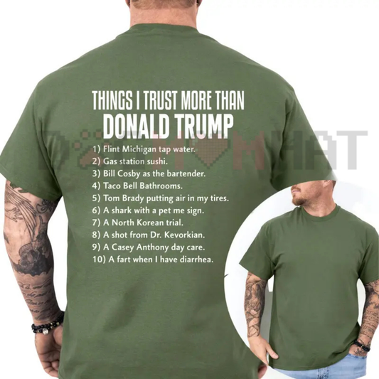 "Things I Trust More Than" T-Shirt