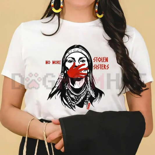 "No More Stolen Sisters" MMIW T-Shirt