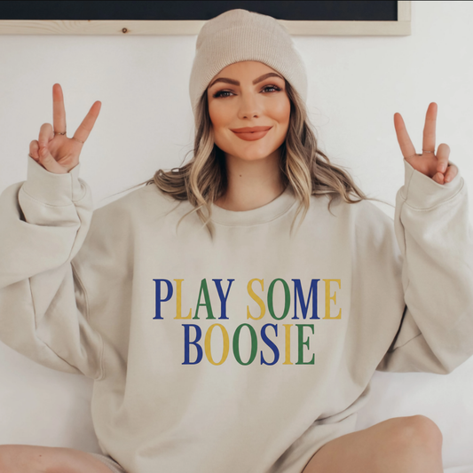 "Play Some Boosie" Funny Hip-Hop Sweatshirt