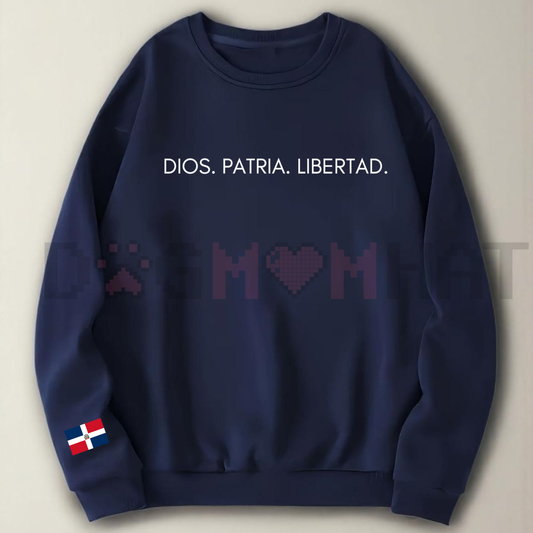 DIOS.PATRIA.LIBERTAD Sweatshirt