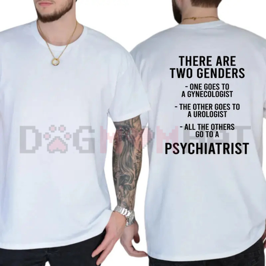 "There Are Two Genders" T-Shirt