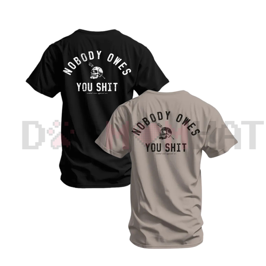 "Nobody Owes You Shit" Skull Men’s T-Shirt