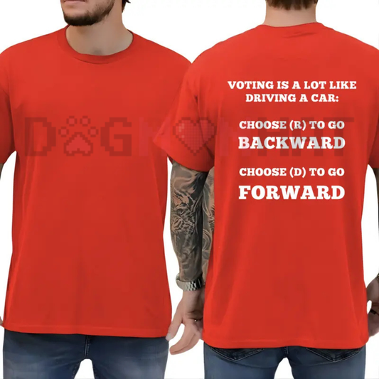 "Voting Is A Lot Like Driving" T-Shirt