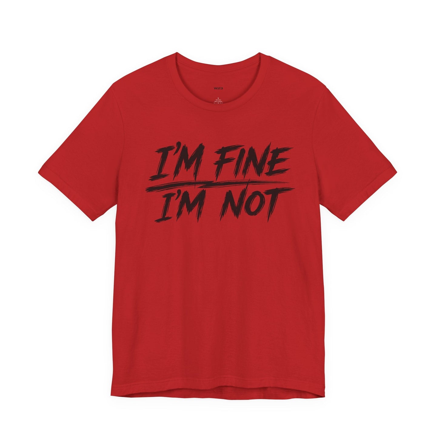 I'm Fine. I'm Not. Tee — The Weight Collection | SEEN.