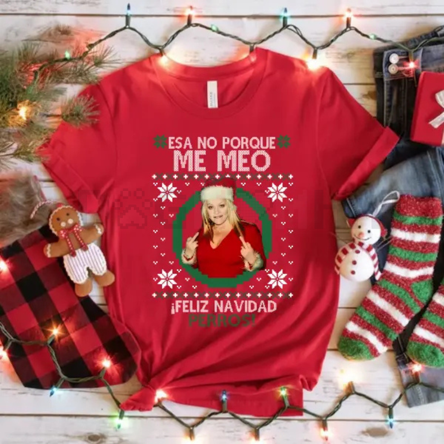 "Eso No Porque Me Meo" Funny Quote Tee