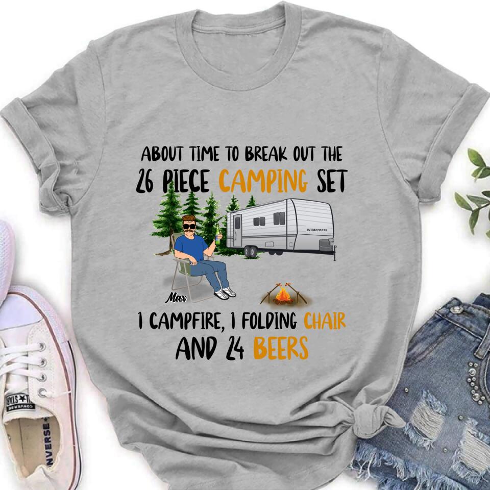 Personalized Retired Camping Shirt/Pullover Hoodie - Retired Gift Idea For Camping Lover - About Time To Break Out The 26 Piece Camping Set 1 Campfire 1 Folding Chair And 24 Beers