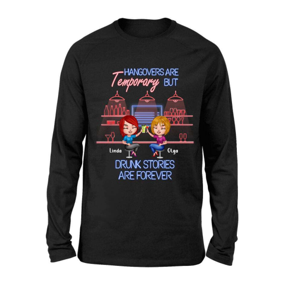 Personalized Drinking Friends Shirt - Up to 4 People - Gift Idea For Friends - Hangovers Are Temporary But Drunk Stories Are Forever