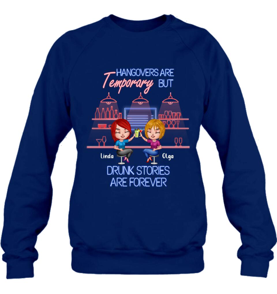 Personalized Drinking Friends Shirt - Up to 4 People - Gift Idea For Friends - Hangovers Are Temporary But Drunk Stories Are Forever