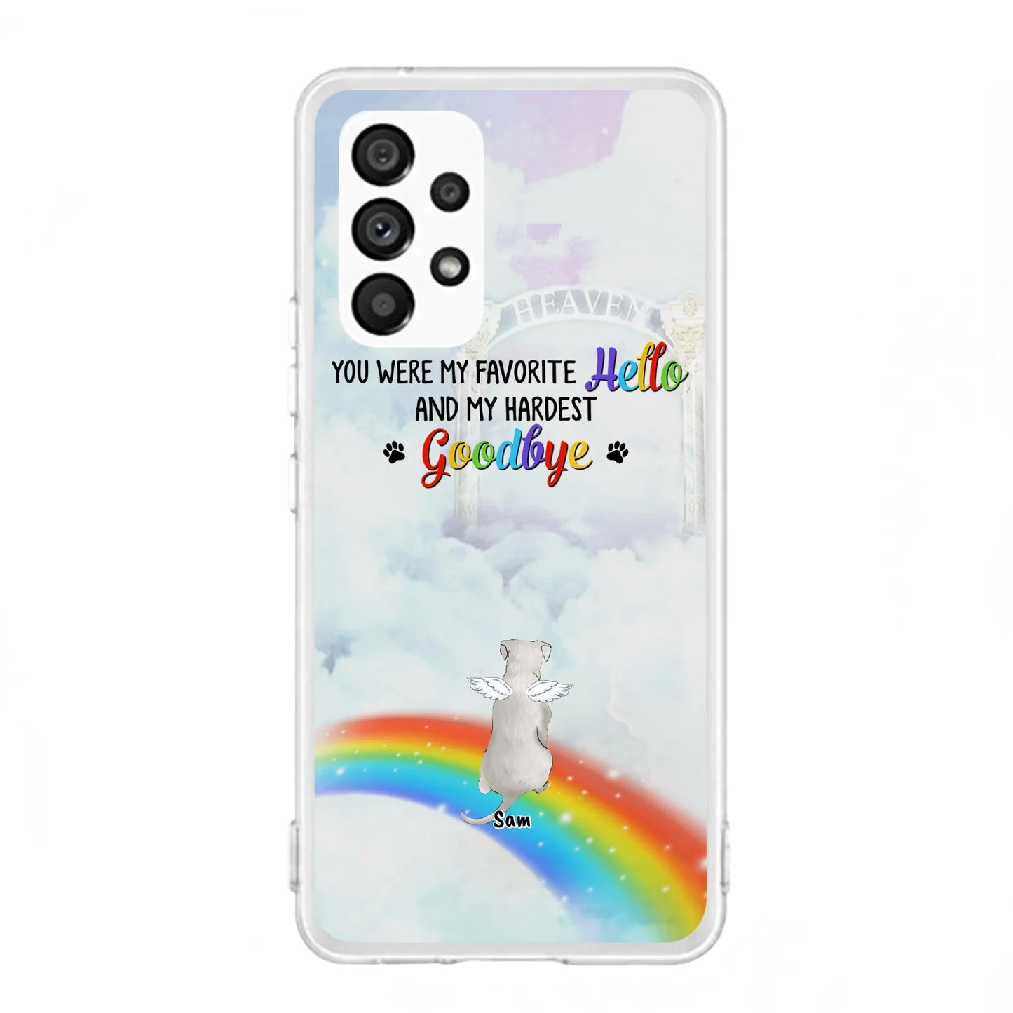 Custom Personalized Memorial Pets At Rainbow Bridge Phone Case - Upto 5 Pets - Memorial Gift For Dog Lovers/Cat Lovers - You Were My Favorite Hello
And My Hardest Goodbye - For iPhone And Samsung Phone Case
