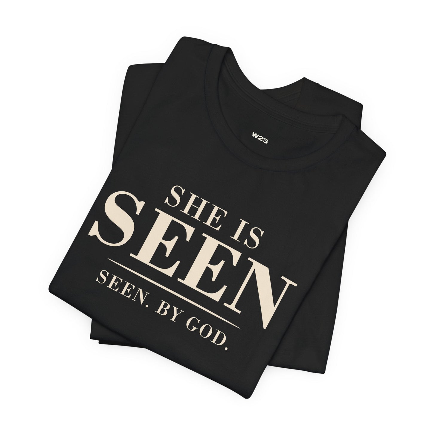 She Is SEEN. — "Seen, by God" Women's Faith Tee