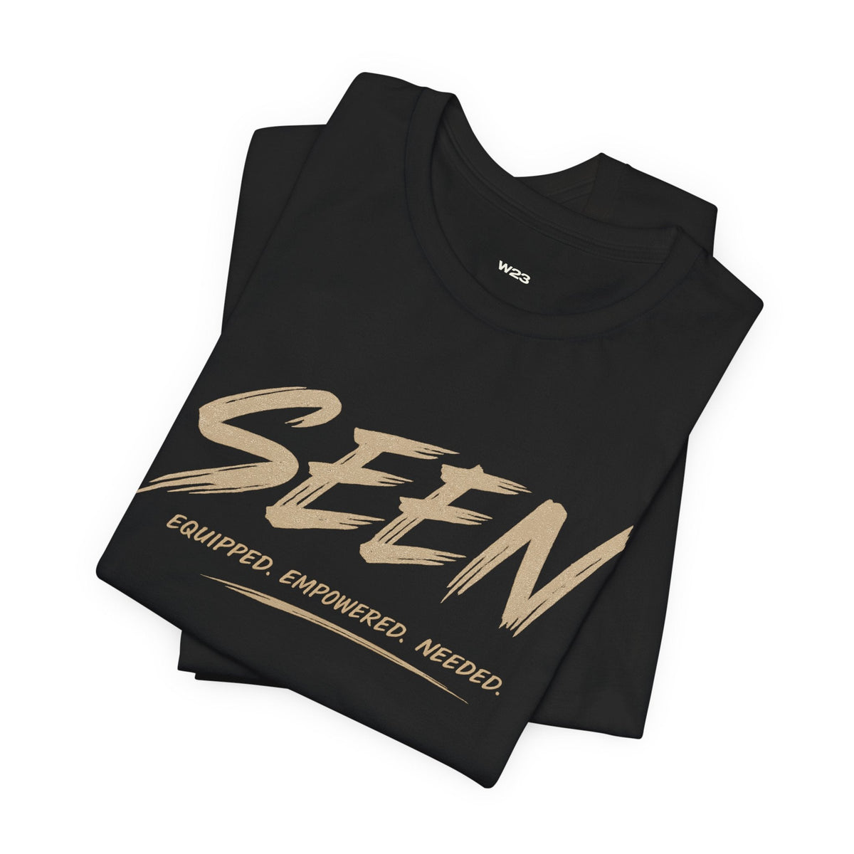 SEEN. Graphic Tee — Seen. Equipped. Empowered. Needed. | Faith Identity T-Shirt