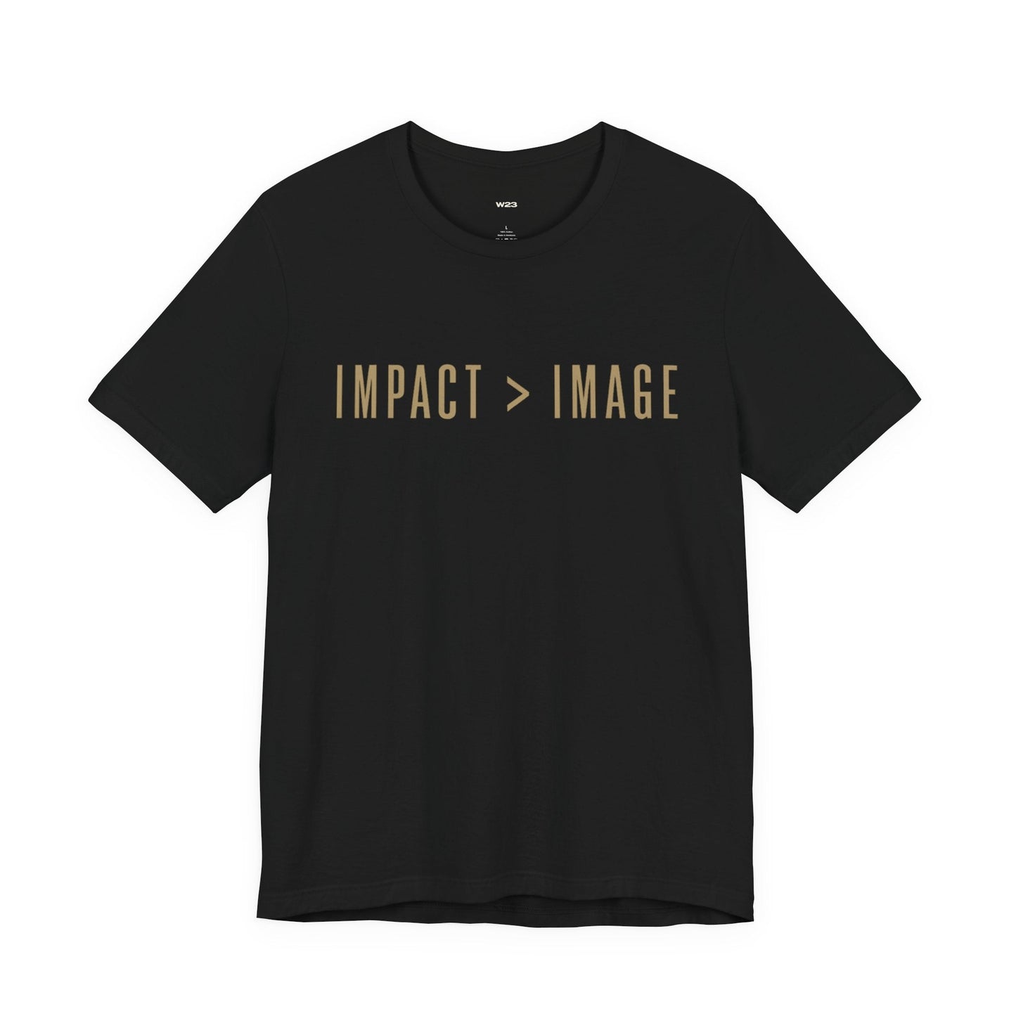 IMPACT > IMAGE Tee — Wear What You Actually Stand For
