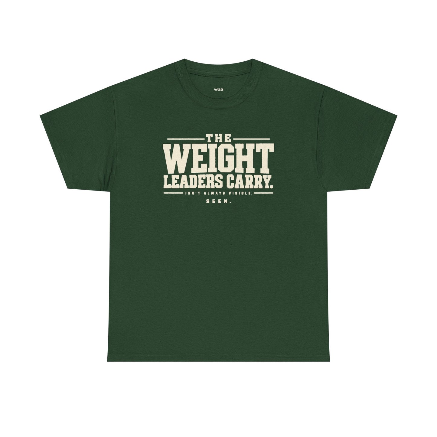 The Weight Leaders Carry Tee — SEEN Movement