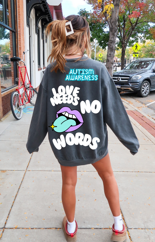 Autism Awareness "Love Needs No Words" Crewneck Sweatshirt