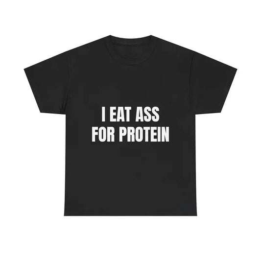 "EAT PROTEIN" Workout T-Shirt - Funny Gym Tee for Lifters & Bros