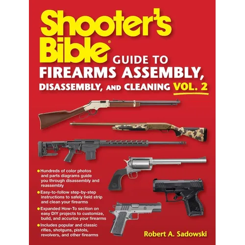 Shooter's Bible Guide to Firearms Assembly, Disassembly, and Cleaning, Vol 2 - Paperback