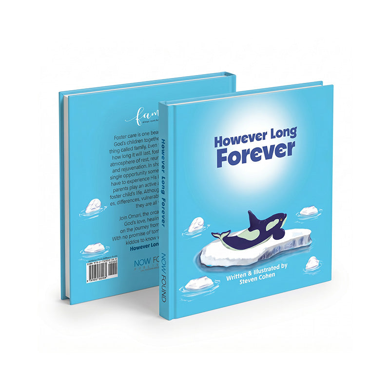However Long Forever - Family Foster Care Book