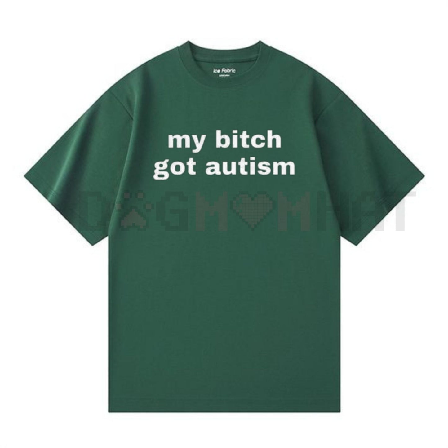 My Bit Got Autism' Dark Humor Ironic Meme Tee – Unisex Cotton Menswear, Trendy Gag Gift, Edgy Slogan T-Shirt