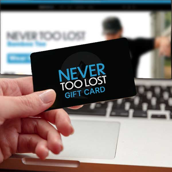 Never Too Lost Digital Gift Cards