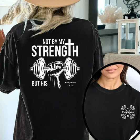 "Not by My Strength" Vintage T-Shirt - Faith & Fitness Double-Sided Graphic Tee