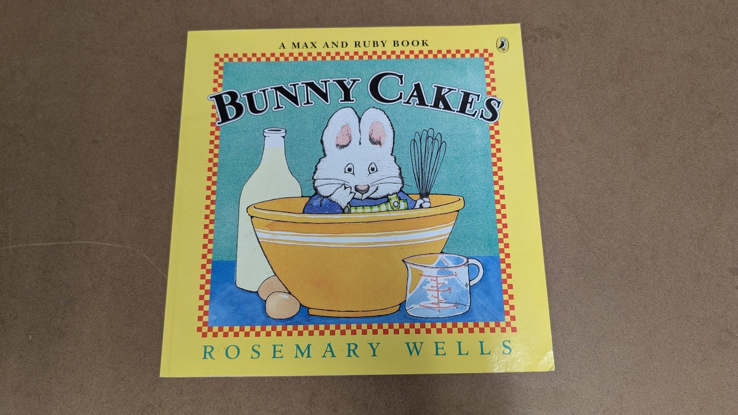 Bunny Cakes by Rosemary Wells (Children's Picture Book, 1997)