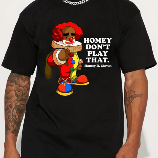 "Payeah Homey, Don't Play with That Joker" T-Shirt - Pop Culture Mashup Tee