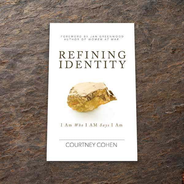 Refining Identity - I Am Who I AM (YHWH) Says I Am