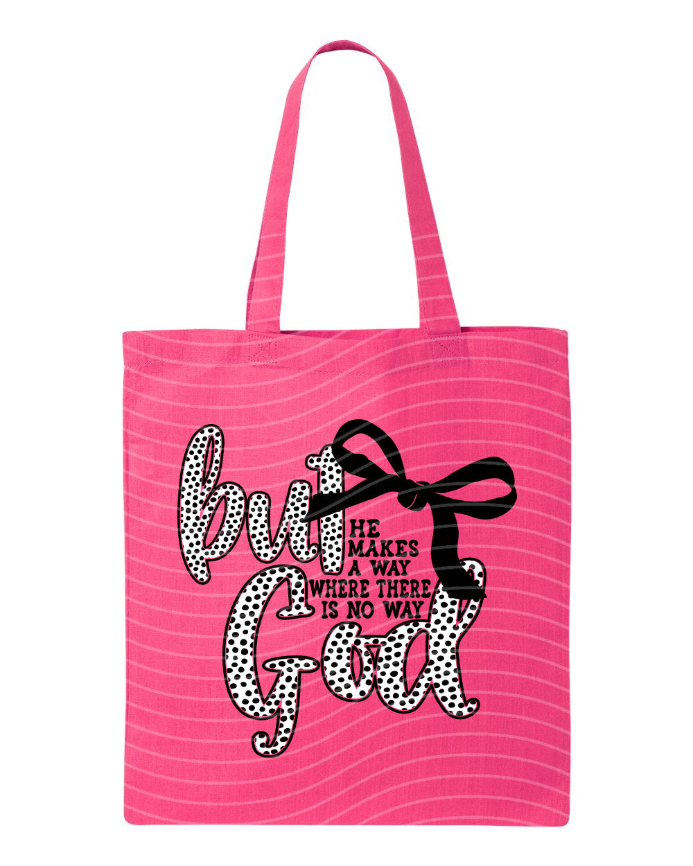 But God Tote