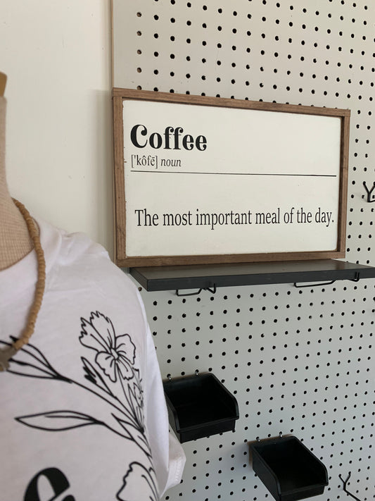 Coffee the most important room decor wooden sign